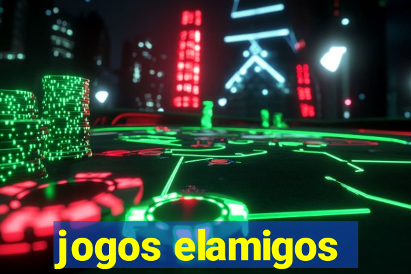 jogos elamigos